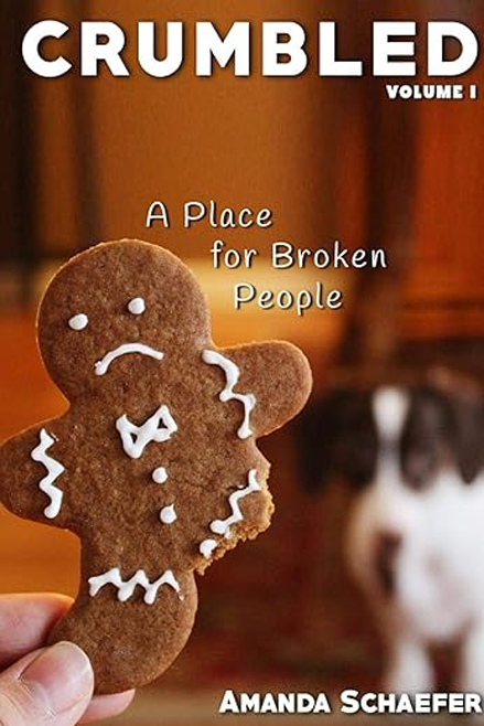 Crumbled - Amanda Schaefer