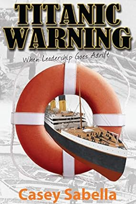 Titanic Warning - Casey Sabella