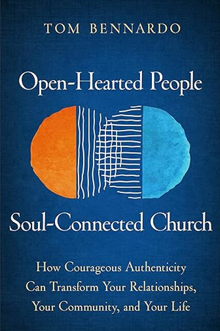 Open-Hearted People, Soul-Connected Church
